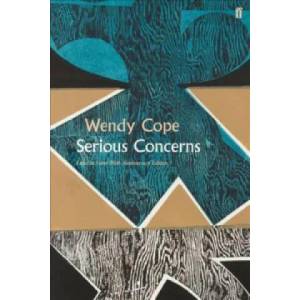Serious Concerns | Wendy Cope (ISBN: 9780571352333)