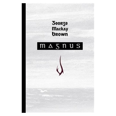 Magnus - George Mackay Brown CZ
