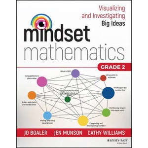 Mindset Mathematics: Visualizing and Investigating Big Ideas, Grade 2 | Jo Boaler, Jen Munson, Cathy Williams (ISBN: 9781119358633)