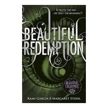 Beautiful Redemption (Beautiful Creatures #4) Penguin Books (UK)