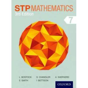 STP Mathematics 7 Student Book | Sue Chandler, Linda Bostock, Ewart Smith, Audrey Shepherd, Ian Bettison (2014)