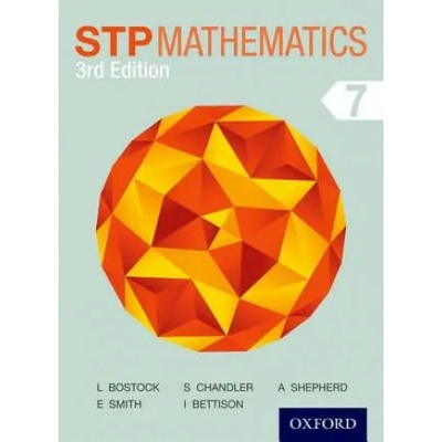STP Mathematics 7 Student Book | Sue Chandler, Linda Bostock, Ewart Smith, Audrey Shepherd, Ian Bettison