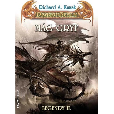DragonRealm Legendy 2 - Mág Gryf - Richard A. Knaak