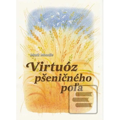 Virtuóz pšeničného poľa, 2. vydanie