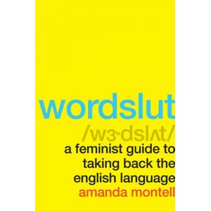 Wordslut (ISBN: 9780062868886)