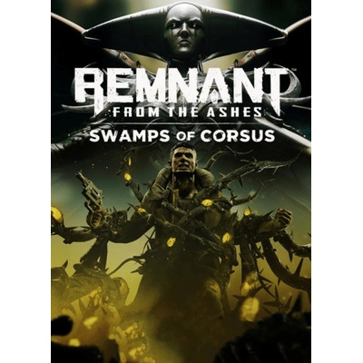 Remnant: From the Ashes - Swamps of Corsus