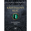 Křišťálový klíč I. - Falknovská huť, 1. vydání - Vlastimil Vondruška