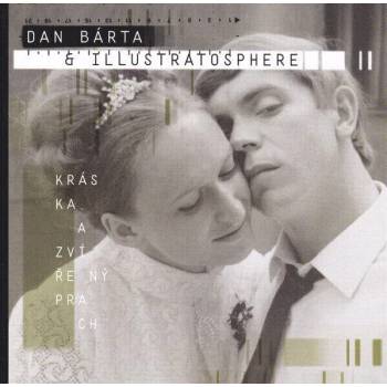 Dan Bárta & Illustratosphere - Kráska a zvířený prach (CD) (0190295351854)