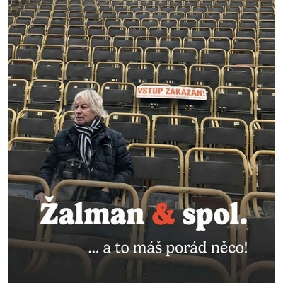 Žalman & spol. - ...a to máš porád něco! CD