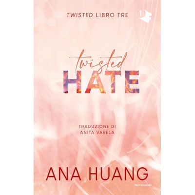 Mondadori Twisted hate. Ediz. italiana | Ana Huang
