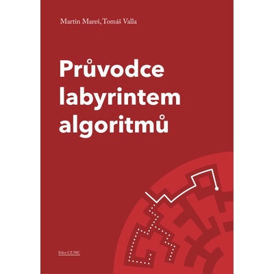 Průvodce labyrintem algoritmů