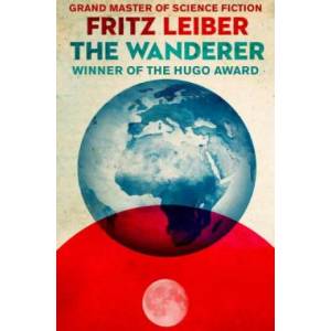 Wanderer | Fritz Leiber (ISBN: 9781497642201)