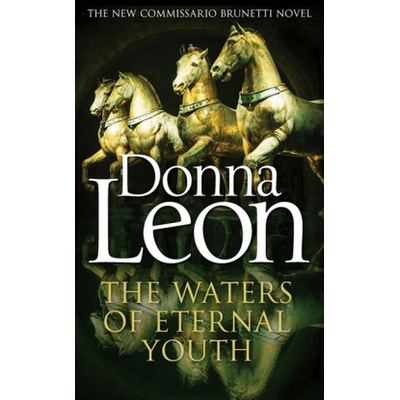 The Waters of Eternal Youth. Ewige Jugend, englische Ausgabe - Leon, Donna
