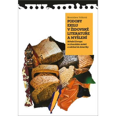 Podoby exilu v židovské literatuře a myš - Volková Bronislava