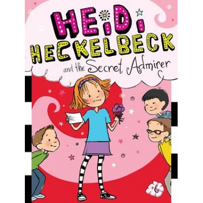 Heidi Heckelbeck and the Secret Admirer | Wanda Coven, Priscilla Burris