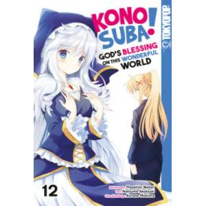 Konosuba! God's Blessing On This Wonderful World! 12 | Natsume Akatsuki, Kurone Mishima, Hirofumi Yamada (ISBN: 9783842077744)