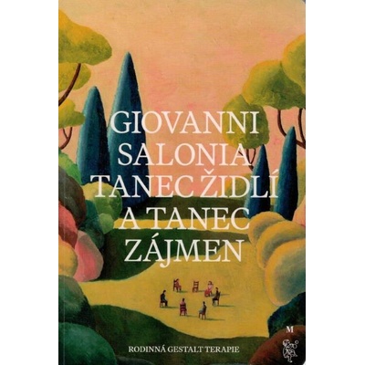Tanec židlí a tanec zájmen - Giovanni Salonia