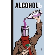 Alcohol: Soviet Anti-Alcohol Posters Hardcov... Damon Murray, Stephen Sorrell