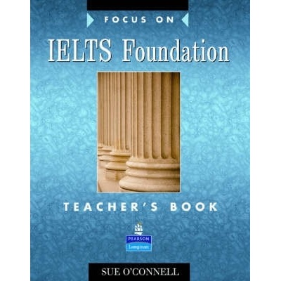 Focus on IELTS Foundation Level Teacher´s Book