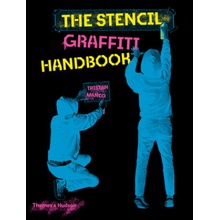 The Stencil Graffiti Handbook - Tristan Manco