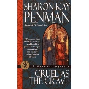 Cruel As the Grave | Sharon Kay Penman (2010)