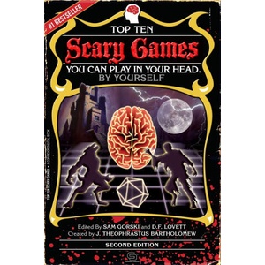 Top Ten Scary Games You Can Play In Your Head, By Yourself | Sam Gorski, D. F. Lovett, J. Theophrastus Bartholomew (2026)