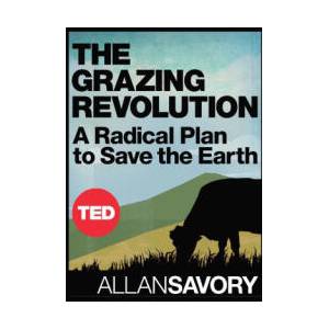 The Grazing Revolution | Allan Savory (2023)