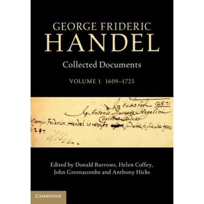 George Frideric Handel: Volume 1, 1609-1725 Burrows Donald
