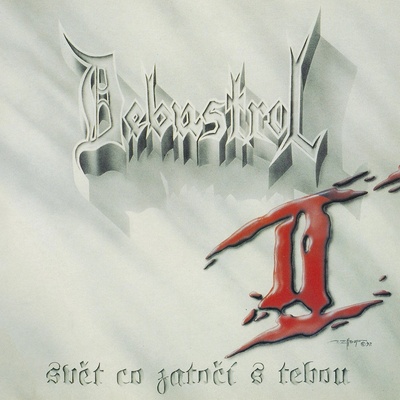 Debustrol - Svět co zatočí s tebou 30th Anniversary CD
