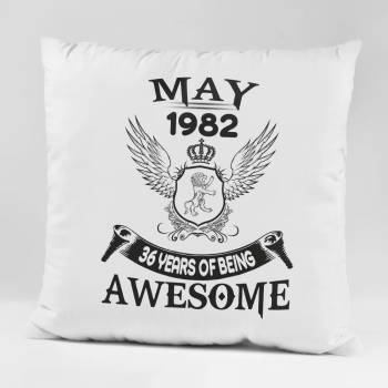 Image 1 of Art gift Възглавничка - May 1982, 36 years of being awesome