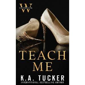 Lightning source inc Teach Me | K. A. Tucker