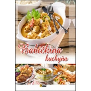 Babičkina kuchyňa | Ilona Horváthová (ISBN: 9788089590414)
