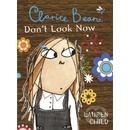 Clarice Bean, Don't Look Now - Lauren Child