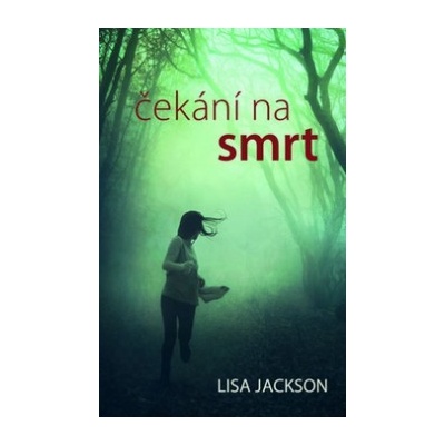 Čekání na smrt - Jackson Lisa