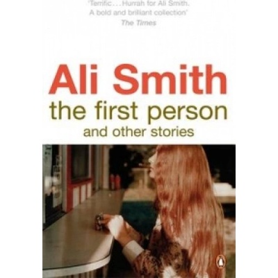 First Person and Other Stories | Ali Smith