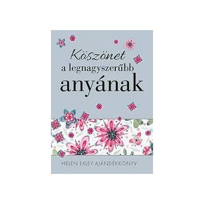 Köszönet a legnagyszerűbb anyának