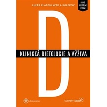 Zlatohlávek, Lukáš - Klinická dietologie a výživa