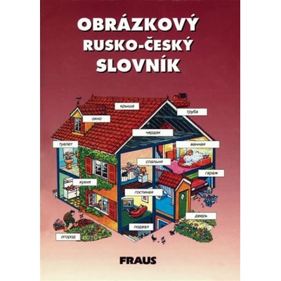 Obrázkový rusko-český slovník - Blanka Tomášková, Hana Žofková