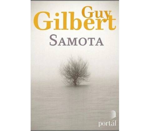 Samota - Guy Gilbert