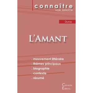 Fiche de lecture L'Amant de Marguerite Duras (Analyse litteraire de reference et resume complet) | Marguerite Duras (ISBN: 9782367887227)