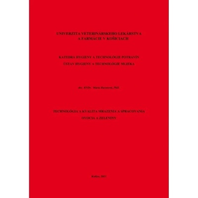 Technológia a kvalita mrazenia a spracovania ovocia a zeleniny