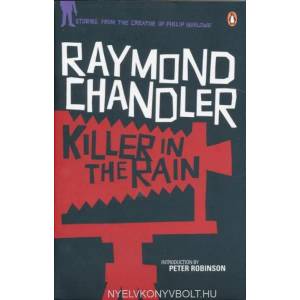 Killer in the Rain | Raymond Chandler (2011)
