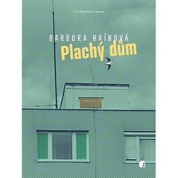 Plachý dům