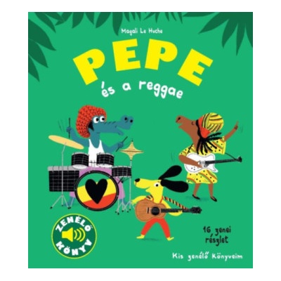 Pepe és a reggae | Magali Le Huche