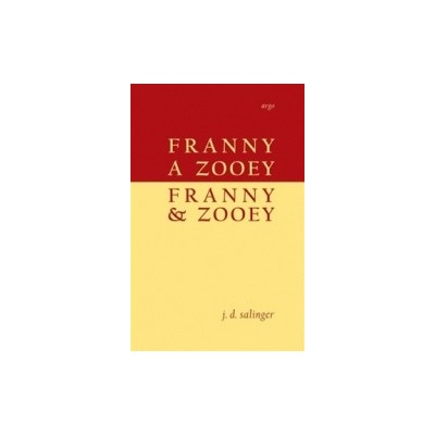 Franny a Zooey/Franny and Zooey - Salinger Jerome David