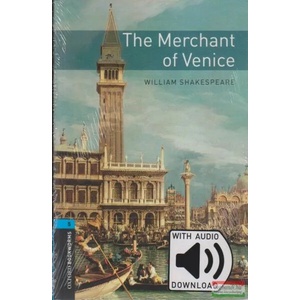 Oxford Bookworms Library: Level 5: : The Merchant of Venice audio pack | William Shakespeare (2018)
