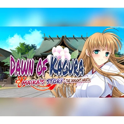 Dawn of Kagura: Maika's Story - The Dragon's Wrath