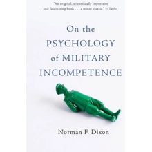 On the Psychology of Military Incompetence