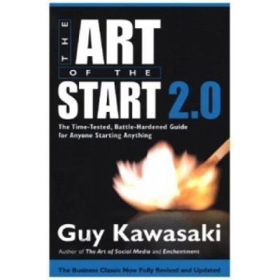 The Art of the Start 2.0 - Guy Kawasaki