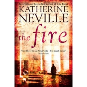 Fire | Katherine Neville (ISBN: 9780007303533)